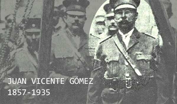 O truculento ditador Juan Vicente Gómez.