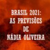 Previsões de Nádia Oliveira