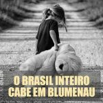 O brasil inteiro cabe em Blumenau